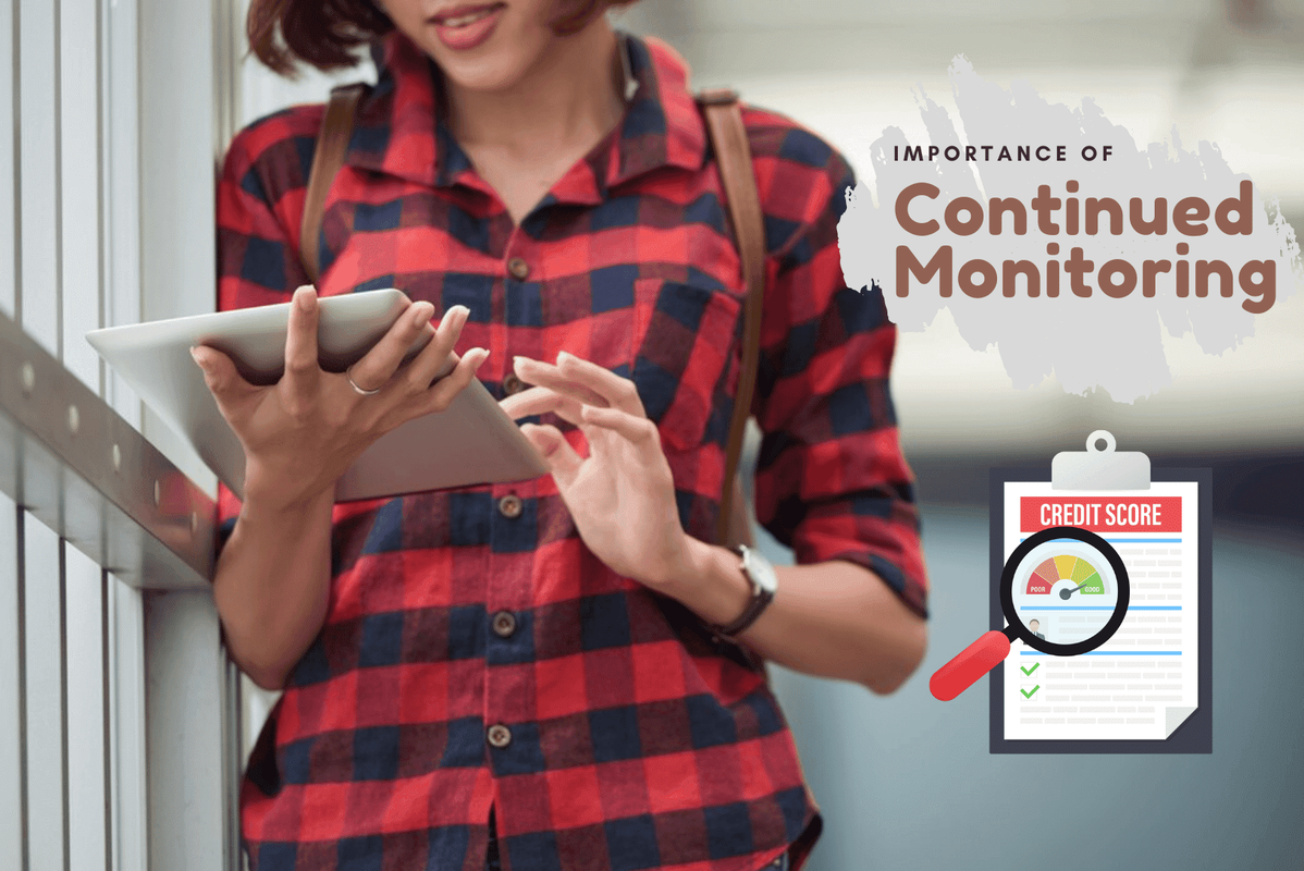 Importance of Continued Monitoring